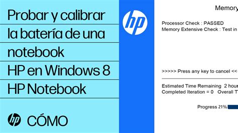 Notebooks HP: prueba y calibración de la batería .